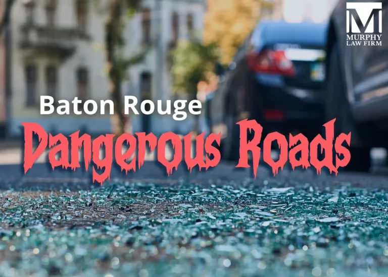 Most Dangerous Roads in Baton Rouge, LA